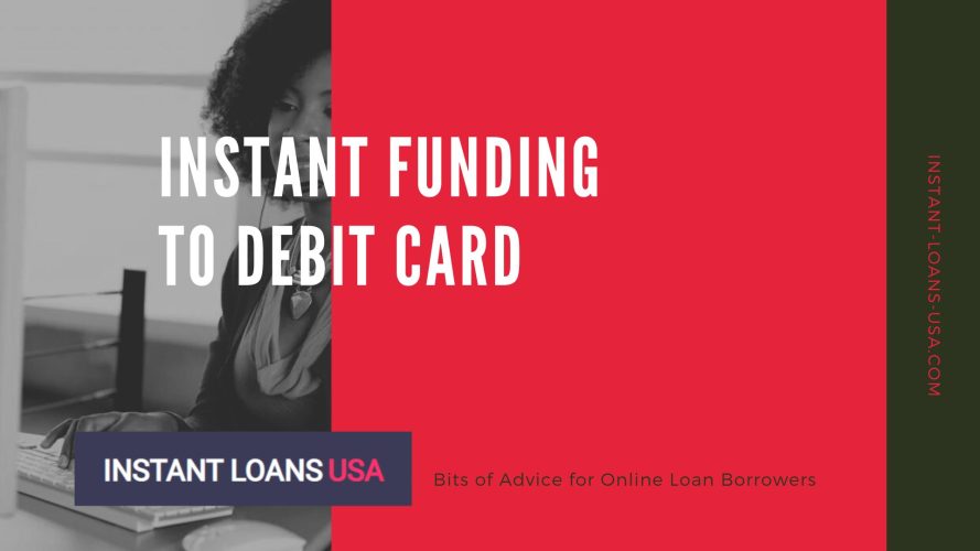 Payday Loans Instant Funding to a Debit Card